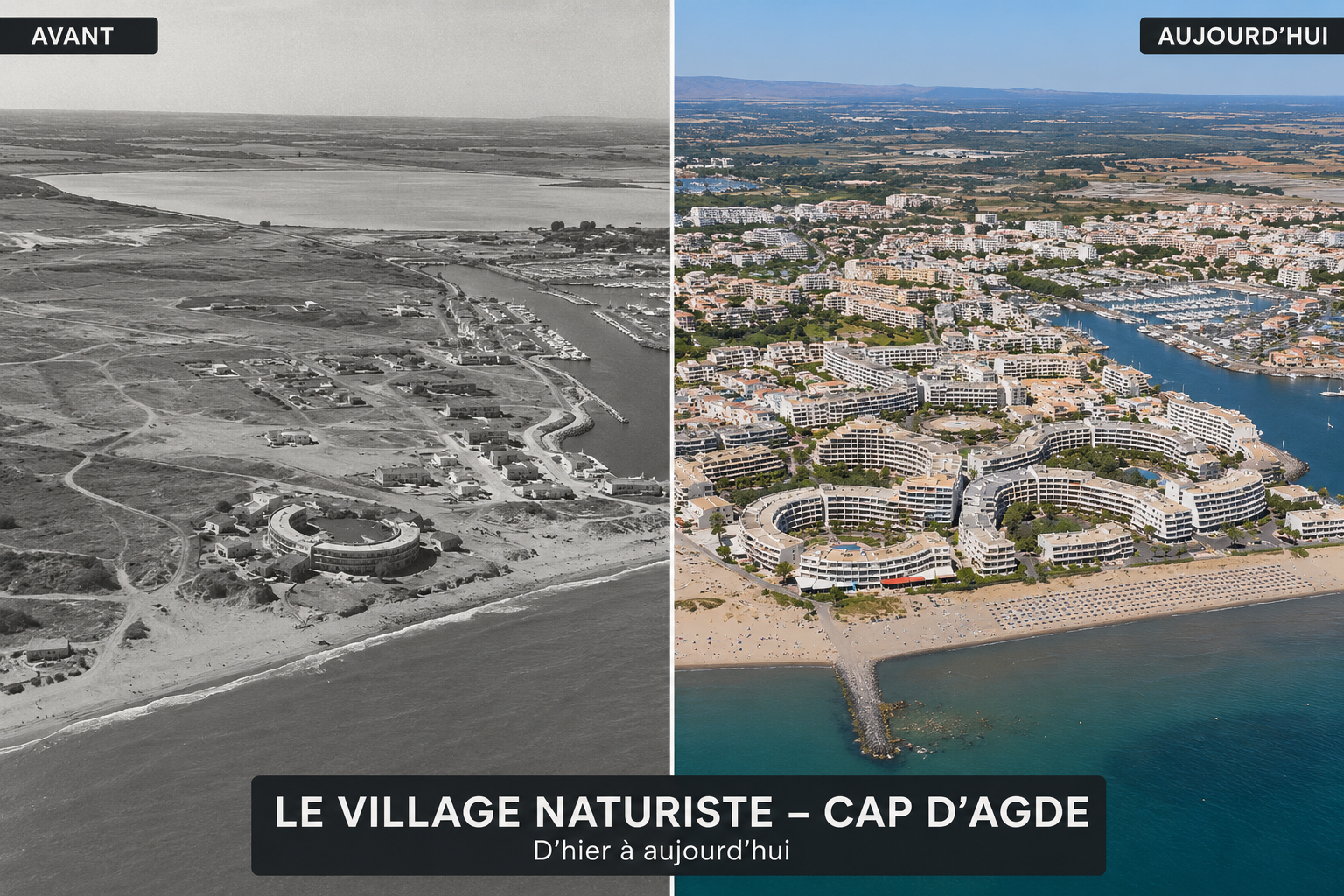 Village Naturiste avant et aujourd’hui